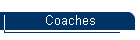 Coaches