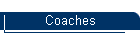 Coaches