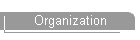 Organization