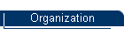 Organization